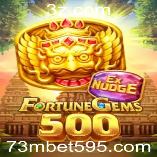 Explorando o Fascinante Mundo de FortuneGems500 e a Tendência '73m bet'